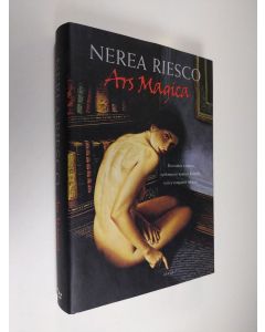 Kirjailijan Nerea Riesco käytetty kirja Ars magica