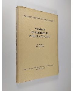 Kirjailijan A. F. Puukko käytetty kirja Vanhan testamentin johdanto-oppi