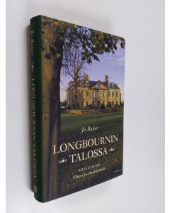 Kirjailijan Jo Baker käytetty kirja Longbournin talossa