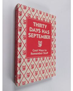 Kirjailijan Christopher Stevens käytetty kirja Thirty Days Has September - Cool Ways to Remember Stuff