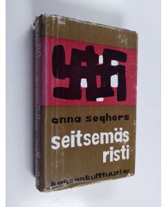 Kirjailijan Anna Seghers käytetty kirja Seitsemäs risti