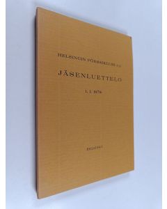 käytetty kirja Helsingin pörssiklubi : Jäsenluettelo 1.1. 1978 = Helsingfors börsklubb r.f. : Medlemförteckning 1.1.1978