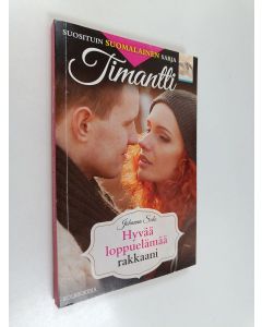 Kirjailijan Johanna Salo käytetty kirja Timantti 2/2017 : Hyvää loppuelämää rakkaani