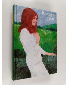 Kirjailijan Mazo De la Roche käytetty kirja Rennyn tytär