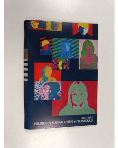käytetty teos Helsingin suomalainen yhteiskoulu : Vuosikertomus 2011-2012