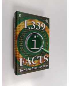 Kirjailijan John Mitchinson & John Lloyd ym. käytetty kirja 1,339 QI Facts to Make Your Jaw Drop