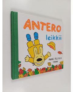 Kirjailijan Anne Peltola käytetty kirja Antero leikkii