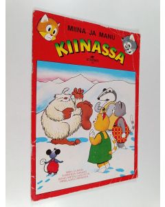 Kirjailijan Jarkko Mäkineva käytetty teos Miina ja Manu Kiinassa