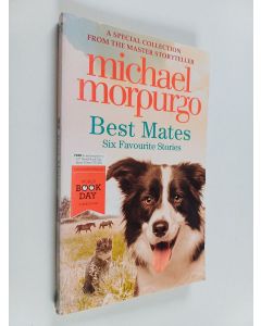 Kirjailijan Michael Morpurgo käytetty kirja Best Mates