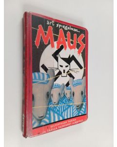 Kirjailijan Art Spiegelman käytetty kirja Maus 1&2 : Selviytyjän tarina ; Ja täällä vaikeudet alkoivat