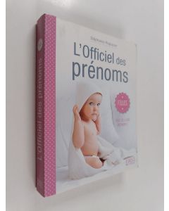 Kirjailijan Stéphanie Rapoport käytetty kirja L'officiel des prénoms filles