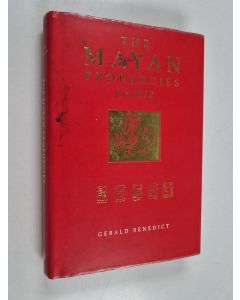 Kirjailijan Gerald Benedict käytetty kirja The Mayan Prophecies for 2012