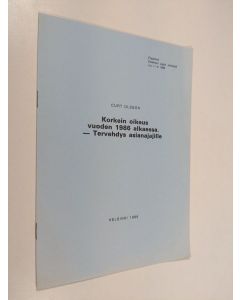 Kirjailijan Curt Olsson käytetty teos Korkein oikeus vuoden 1986 alkaessa - tervehdys asianajajille