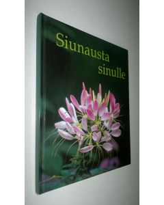 käytetty kirja Siunausta sinulle