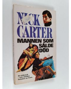 Kirjailijan Nick Carter käytetty kirja Mannen som sålde död