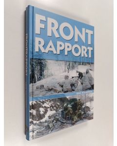Kirjailijan Arne Holmström käytetty kirja Frontrapport : finska vinterkriget 1939-1940 och invasionen av Norge 1940