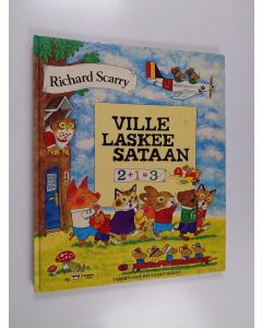 Kirjailijan Richard Scarry käytetty kirja Ville laskee sataan