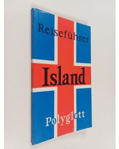 Kirjailijan Klaus Bötig & Anton Schmuck ym. käytetty kirja Island mit Ost- und Südostgrönland
