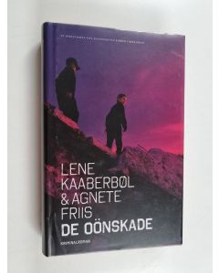 Kirjailijan Lene Kaaberböl käytetty kirja De oönskade