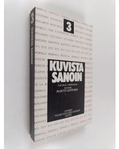 Tekijän Martti Lintunen  käytetty kirja Kuvista sanoin 3 : ajatuksia valokuvasta