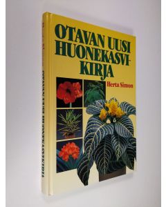 Kirjailijan Herta Simon käytetty kirja Otavan uusi huonekasvikirja