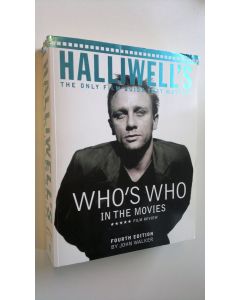 Kirjailijan John Walker käytetty kirja Halliwell's Who's who in the movies: The only fil guide that matters