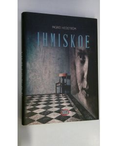 Kirjailijan Ingrid Hedström käytetty kirja Ihmiskoe (UUDENVEROINEN)