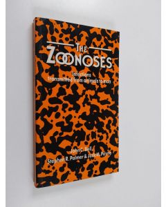 Kirjailijan John C. Bell käytetty kirja The zoonoses : infections transmitted from animals to man