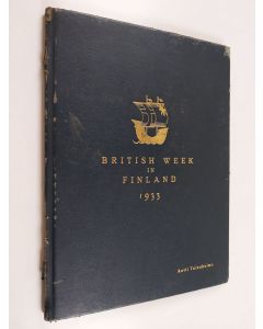 käytetty teos British week in Finland : 4-10th September 1933 (Antti Tulenheimon kappale)