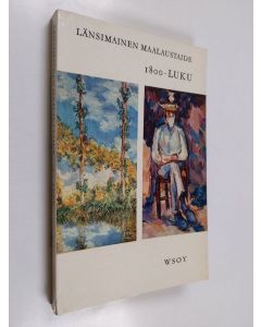 käytetty kirja Länsimainen maalaustaide - 1800-luku