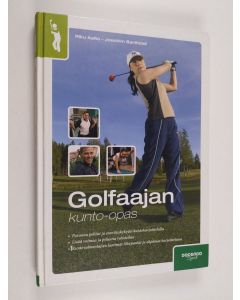 Kirjailijan Riku Aalto & Joachim Bartholdi käytetty kirja Golfaajan kunto-opas