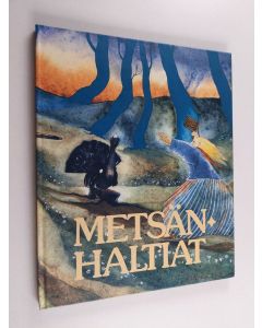 Tekijän Pekka Virtanen  käytetty kirja Metsänhaltiat