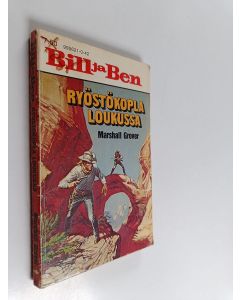 Kirjailijan Marshall Grover käytetty kirja Ryöstökopla loukussa