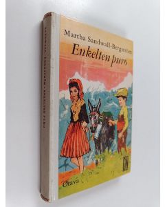 Kirjailijan Martha Sandwall-Bergström käytetty kirja Enkelten puro