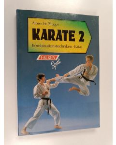 käytetty kirja Karate 2 : Kombinationstechniken ; Katas