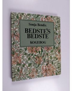 Kirjailijan Sonja Bendix käytetty kirja Bedste's bedste kogebog