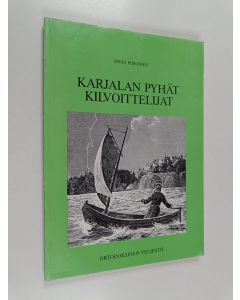 Kirjailijan Erkki Piiroinen käytetty kirja Karjalan pyhät kilvoittelijat