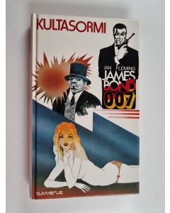 Kirjailijan Ian Fleming käytetty kirja 007 ja Kultasormi