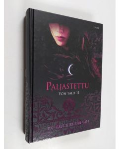 Kirjailijan P. C. Cast käytetty kirja Paljastettu