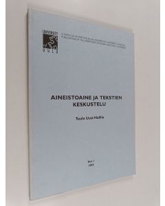 Kirjailijan Tuula Uusi-Hallila käytetty kirja Aineistoaine ja tekstien keskustelu