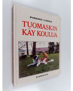 Kirjailijan Pirkko Linna käytetty kirja Tuomaskin käy koulua