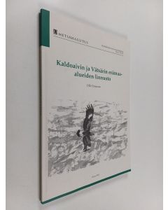 Kirjailijan Olli Osmonen käytetty kirja Kaldoaivin ja Vätsärin erämaa-alueiden linnusto