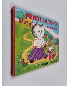 Kirjailijan Anna Tarcha käytetty kirja Penni ja Topo neuvolassa