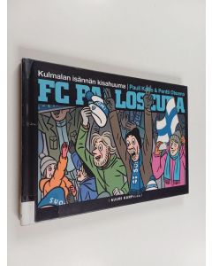 Kirjailijan Pauli Kallio käytetty kirja Kulmalan isännän kisahuuma