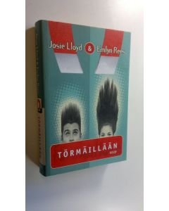 Kirjailijan Josie Lloyd käytetty kirja Törmäillään