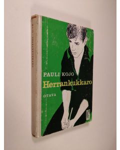 Kirjailijan Pauli Kojo käytetty kirja Herrankukkaro : nuorisonromaani