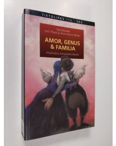Kirjailijan Jyrki Pöysä käytetty kirja Amor, genus & familia : kirjoituksia kansanperinteestä