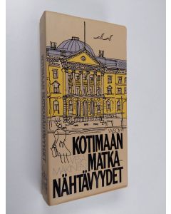 Kirjailijan Vesa Mäkinen käytetty kirja Kotimaan matkanähtävyydet ja Suomen matkailun pääkohteet kuntien mukaan : 1420 käyntikohdetta ja nähtävyysmuistio