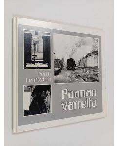 Kirjailijan Pertti Lehtovirta käytetty kirja Paanan varrelta