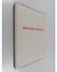 Kirjailijan Michael Burges käytetty kirja Michael Burges